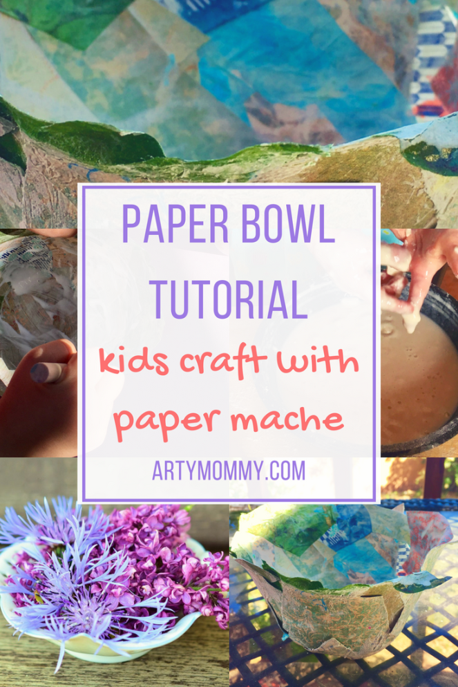 Paper bowl tutorial kids craft with paper mache artymommy.com